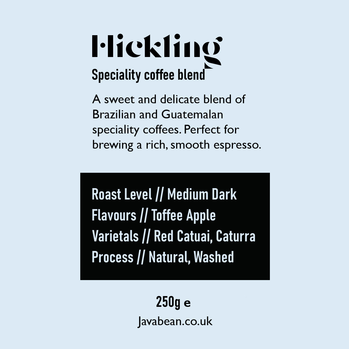 Hickling Espresso Blend